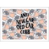 ANTI NEW CAR OLD CAR CLUB