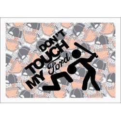 DON'T TOUCH MY FORD