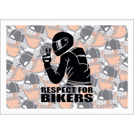 RESPECT FOR BIKERS