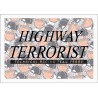 HIGHWAY TERRORIST