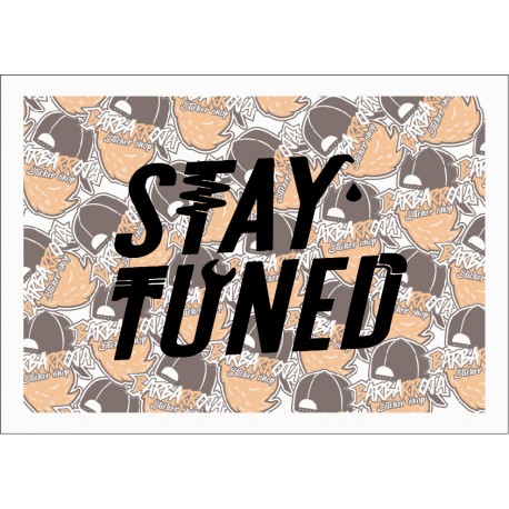 STAY TUNED STAY TUNED