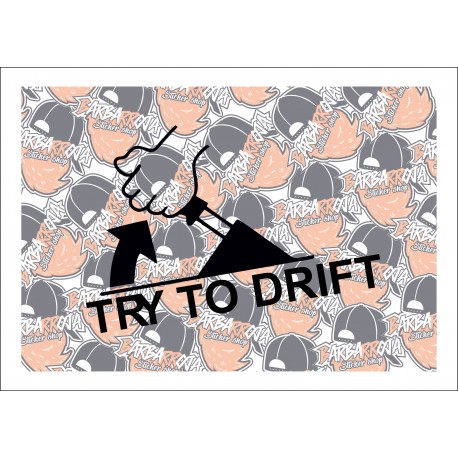 Try To Drift Try To Drift