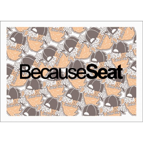 BECAUSE SEAT