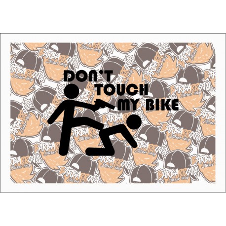 DON'T TOUCH MY BIKE