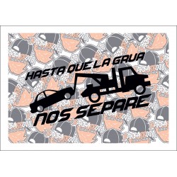 Hasta que la Grua nos separe
