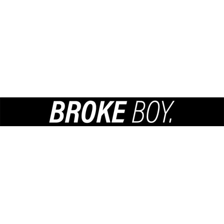 BROKE BOY. BROKE BOY.