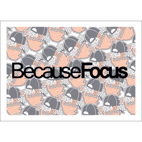 Because Focus