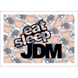 Eat Sleep JDM