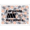 Cargando Borrachera