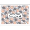 LAW BREAK BATTLE TEAM